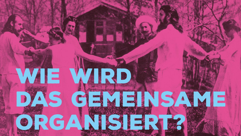 Postkarte "Wie wird das Gemeinsam organisiert?". Hintergrund: Fondazione Monte Verità, Fondo Harald Szeemann. 