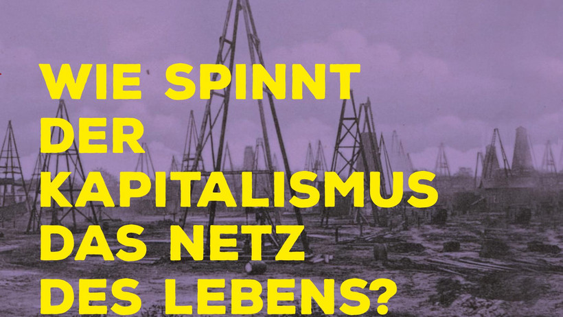 Postkarte "Wie spinnt der Kapitalismus das Netz des Lebens? ". Hintergrund: Blick auf die Pumpbetriebe a. d. Wietze.