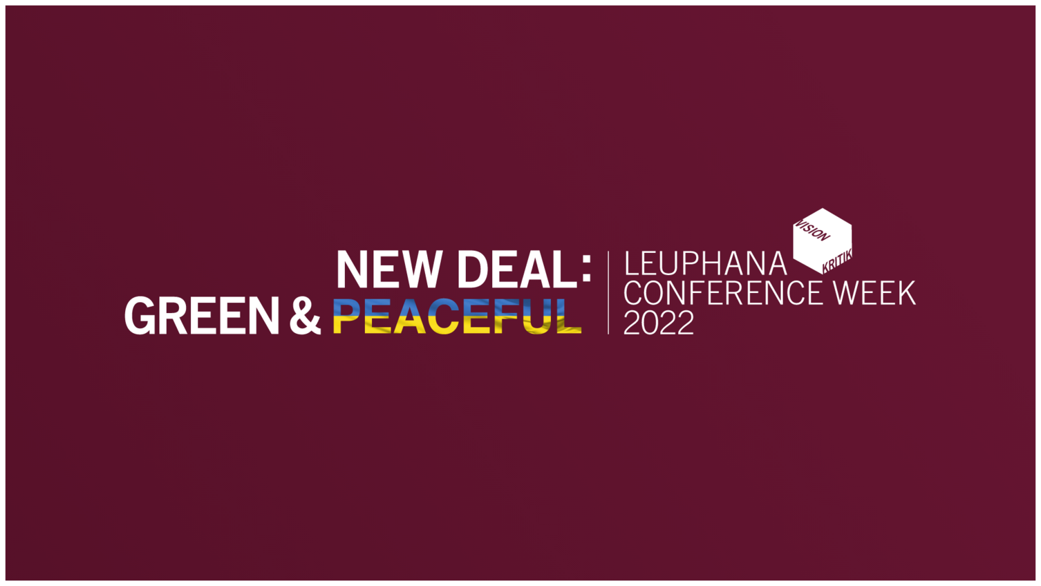 New Deal: Green & Peaceful Eine Grafik auf der eine Abwandlung des Konferenzwochen-Mottos in den Farben der Ukraine zu sehen ist