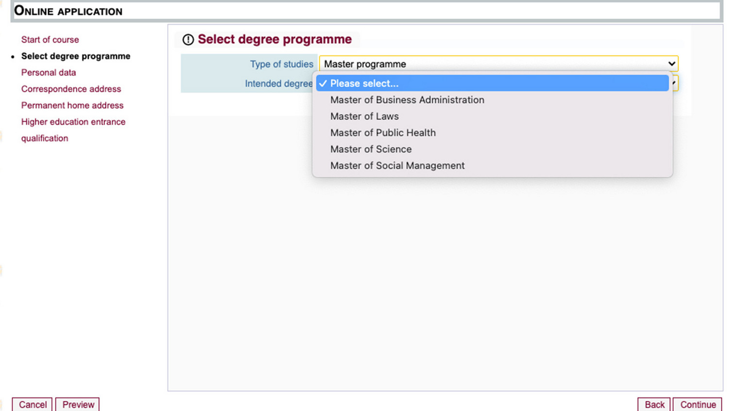 Programme selection Step 2: Selection of the intended degree