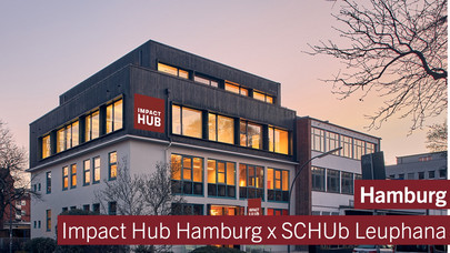 Impact Hub Hamburg x SCHUb Leuphana