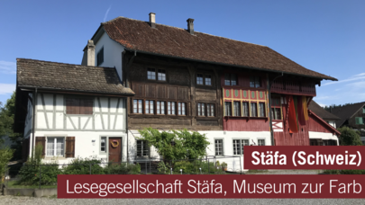 Lesegesellschaft Stäfa, Museum zur Farb
