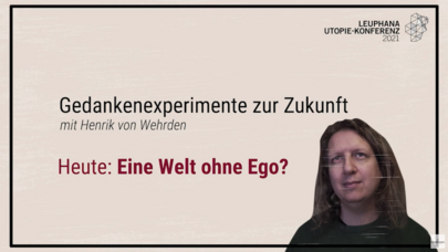 Henrik von Wehrden und sein Gedankenexperiment zur Zukunft