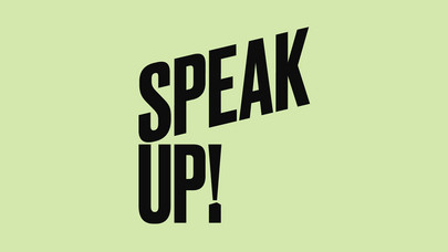 Schriftzug: speak up